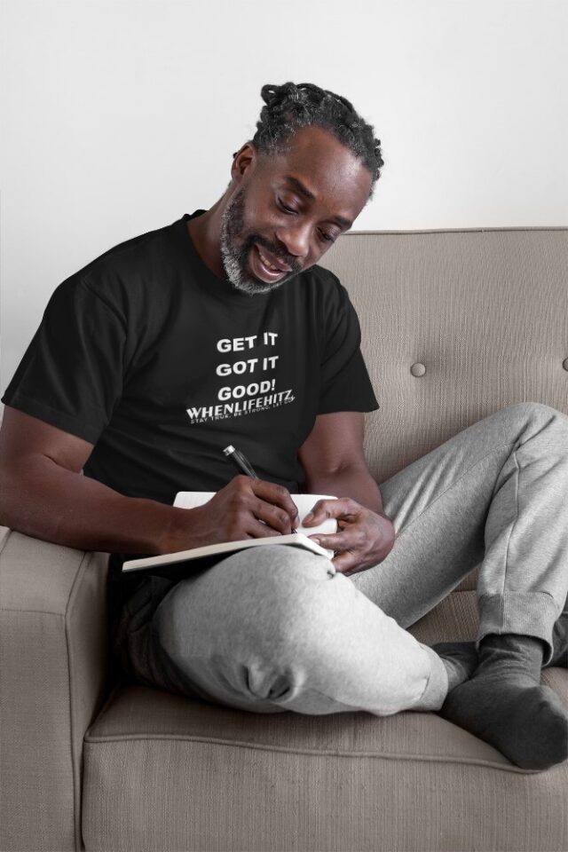 "Get It, Got It, Good!" T-Shirt (Men)