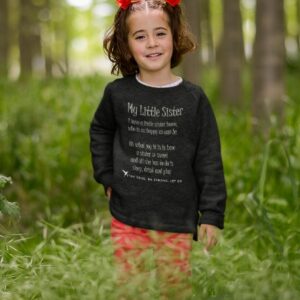 My Little Sister Toddler Sweatshirt Black