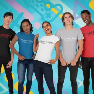 "Nevermind Them" T-Shirt (Women)